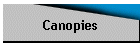 Canopies